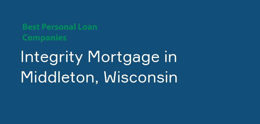 Integrity Mortgage in Wisconsin, Middleton