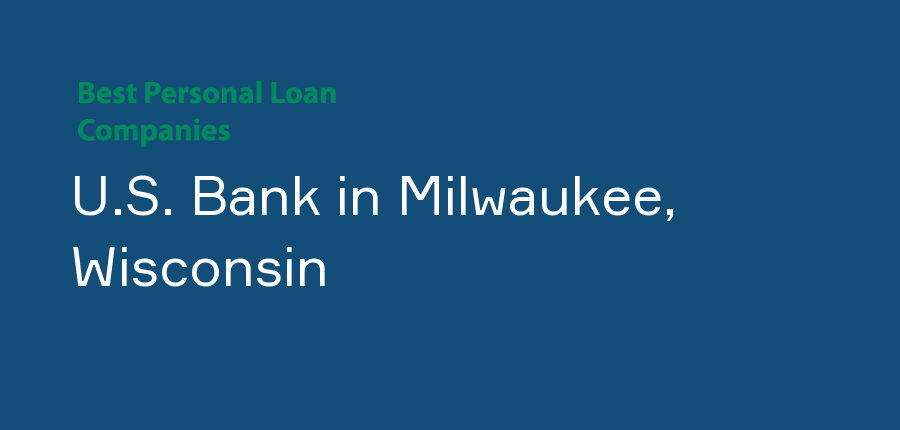 U.S. Bank in Wisconsin, Milwaukee