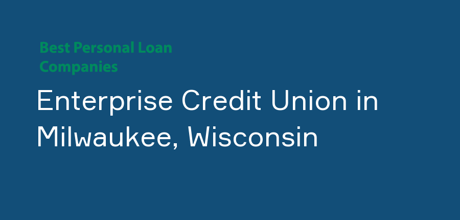Enterprise Credit Union in Wisconsin, Milwaukee