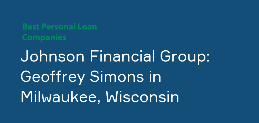 Johnson Financial Group: Geoffrey Simons in Wisconsin, Milwaukee