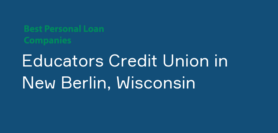 Educators Credit Union in Wisconsin, New Berlin