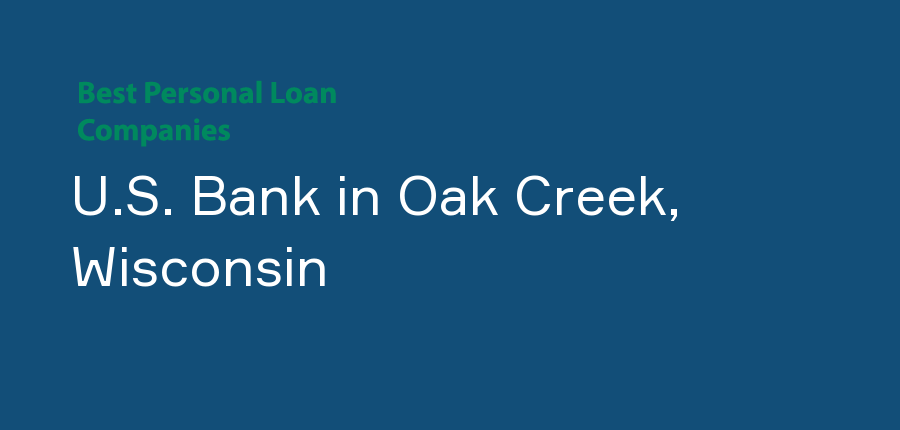 U.S. Bank in Wisconsin, Oak Creek