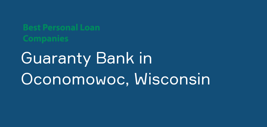 Guaranty Bank in Wisconsin, Oconomowoc