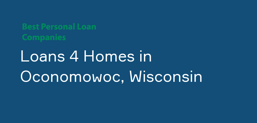 Loans 4 Homes in Wisconsin, Oconomowoc