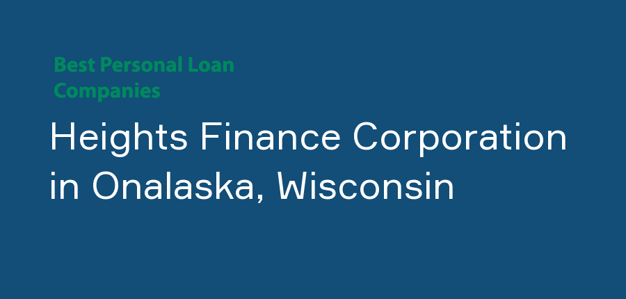 Heights Finance Corporation in Wisconsin, Onalaska