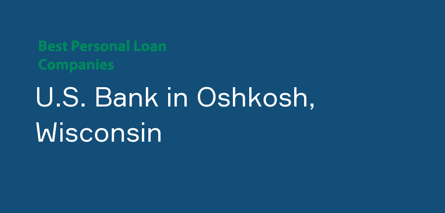 U.S. Bank in Wisconsin, Oshkosh
