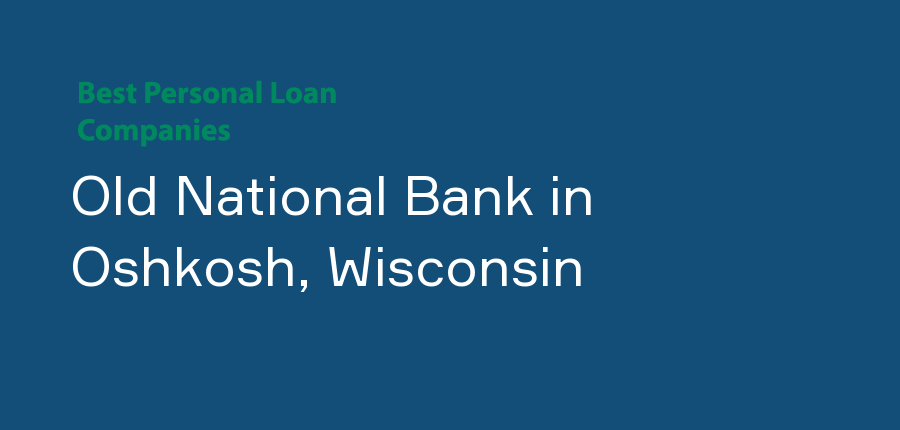 Old National Bank in Wisconsin, Oshkosh