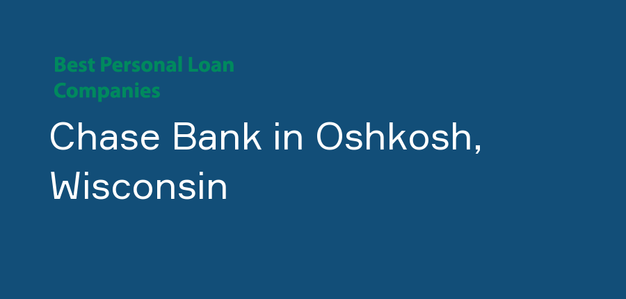 Chase Bank in Wisconsin, Oshkosh