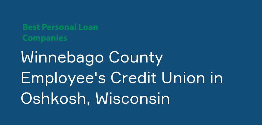 Winnebago County Employee's Credit Union in Wisconsin, Oshkosh