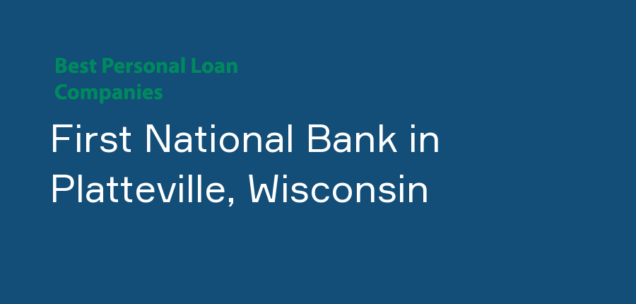 First National Bank in Wisconsin, Platteville
