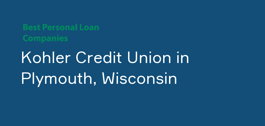 Kohler Credit Union in Wisconsin, Plymouth