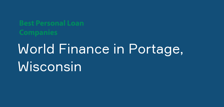 World Finance in Wisconsin, Portage