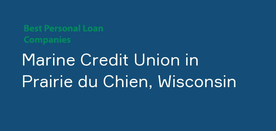 Marine Credit Union in Wisconsin, Prairie du Chien
