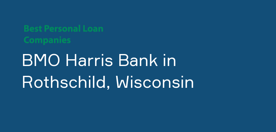 BMO Harris Bank in Wisconsin, Rothschild