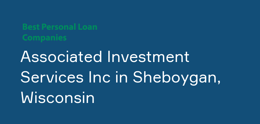 Associated Investment Services Inc in Wisconsin, Sheboygan