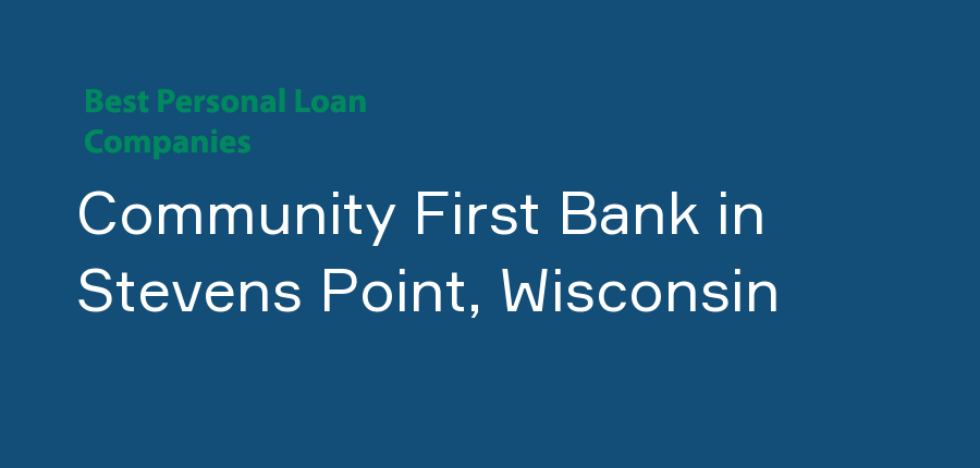 Community First Bank in Wisconsin, Stevens Point