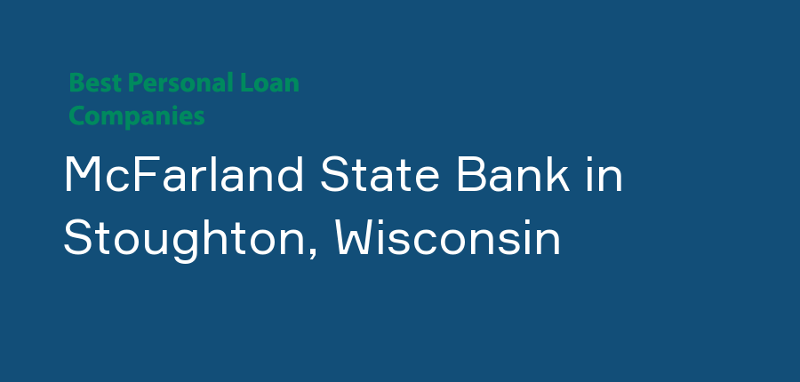 McFarland State Bank in Wisconsin, Stoughton