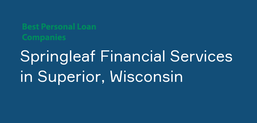 Springleaf Financial Services in Wisconsin, Superior