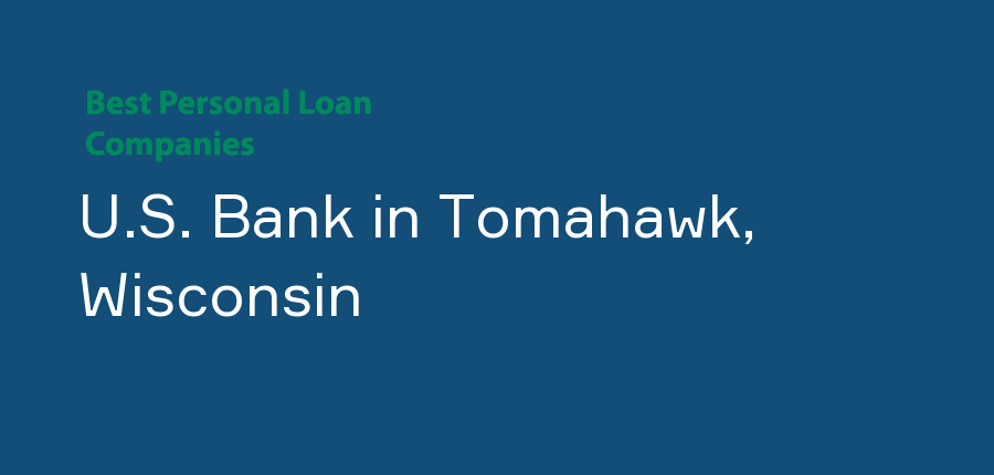 U.S. Bank in Wisconsin, Tomahawk