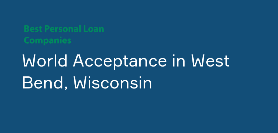 World Acceptance in Wisconsin, West Bend