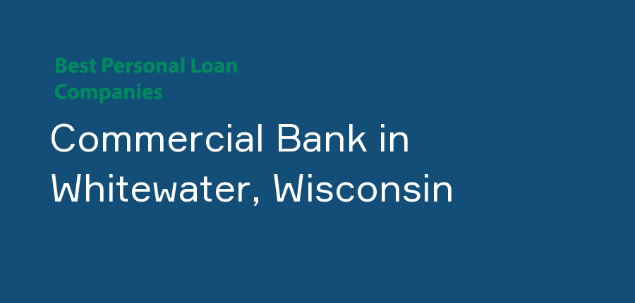 Commercial Bank in Wisconsin, Whitewater