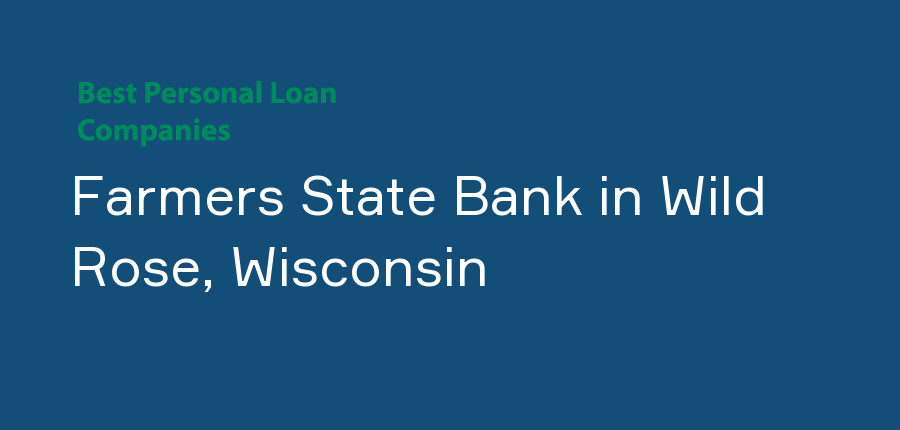 Farmers State Bank in Wisconsin, Wild Rose