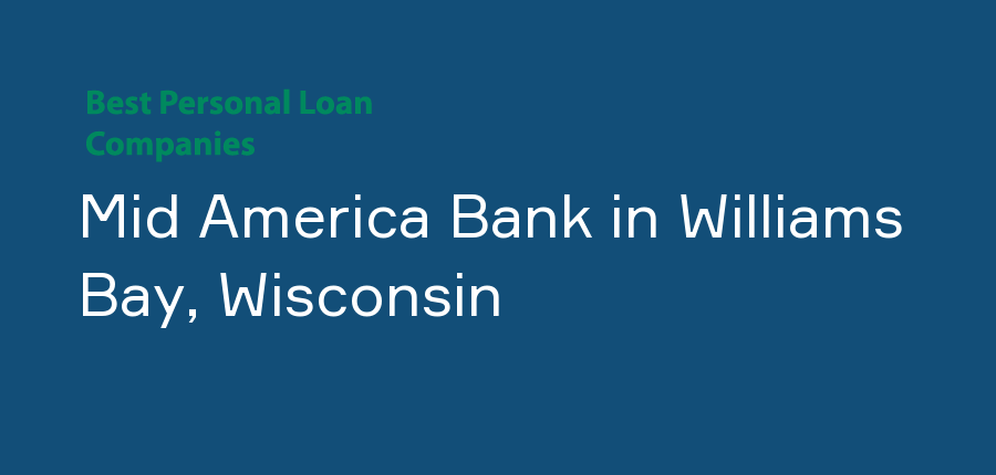 Mid America Bank in Wisconsin, Williams Bay