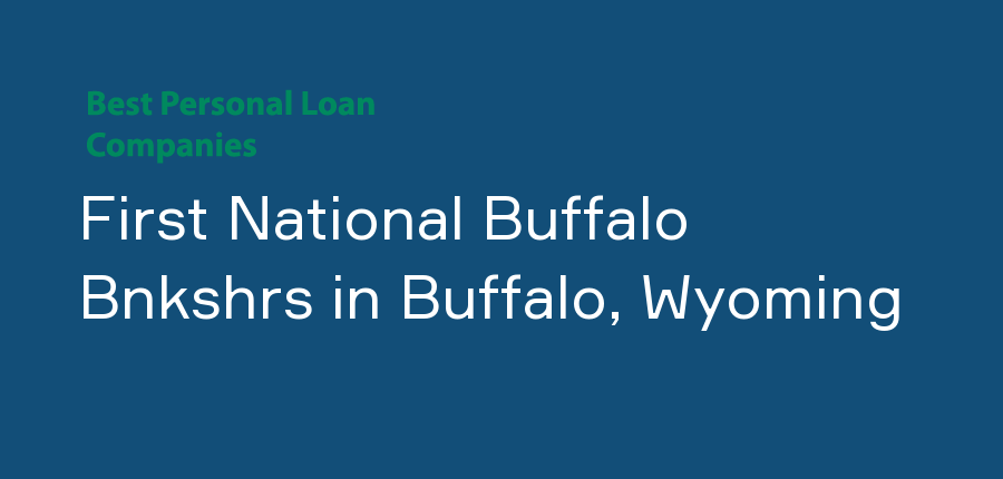 First National Buffalo Bnkshrs in Wyoming, Buffalo