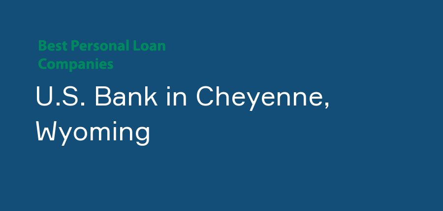 U.S. Bank in Wyoming, Cheyenne