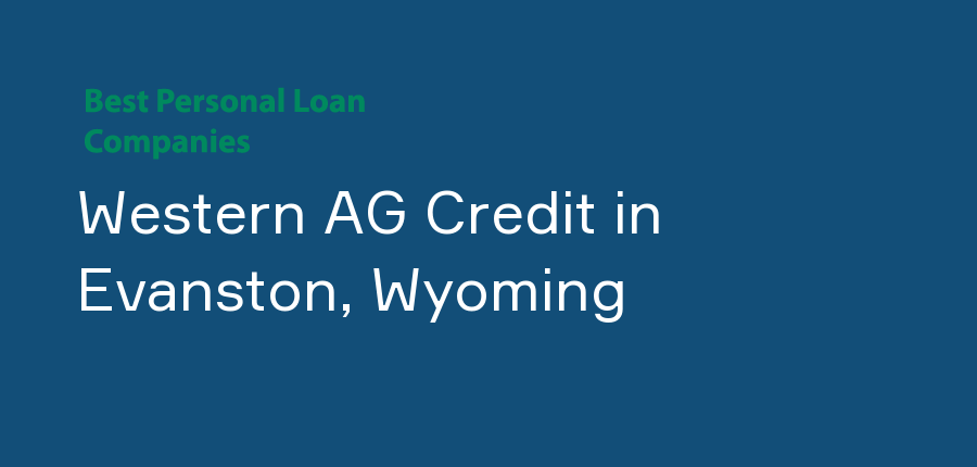 Western AG Credit in Wyoming, Evanston