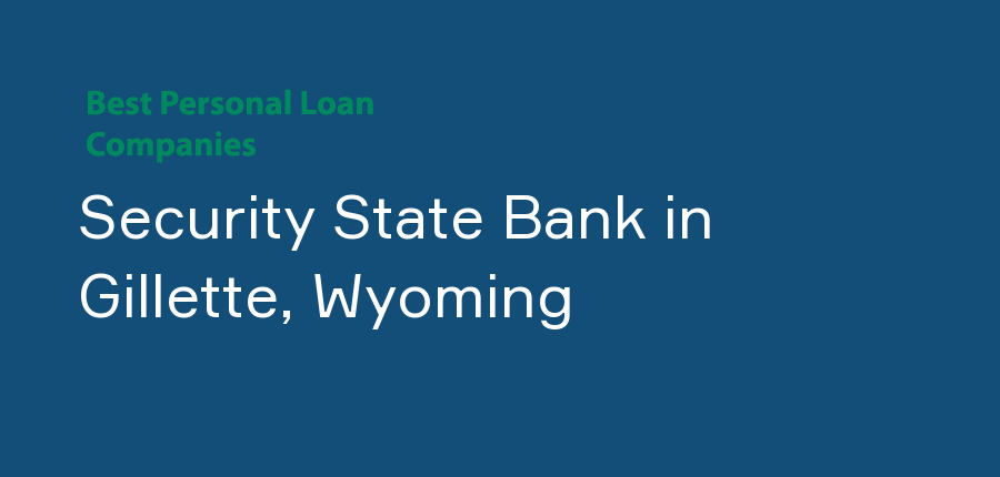 Security State Bank in Wyoming, Gillette
