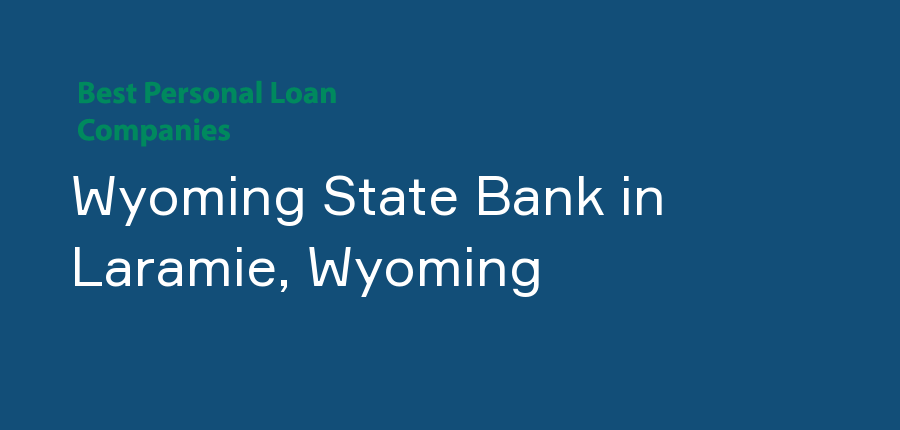 Wyoming State Bank in Wyoming, Laramie