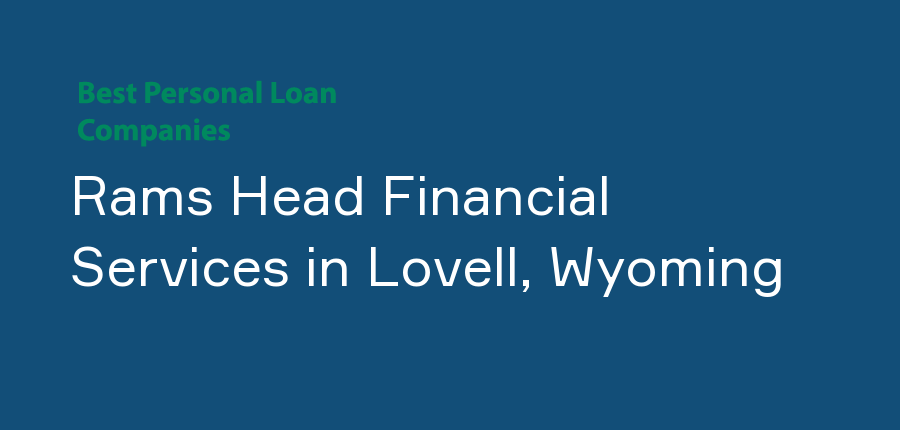 Rams Head Financial Services in Wyoming, Lovell