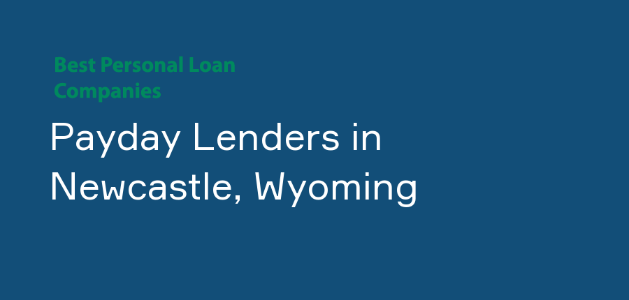 Payday Lenders in Wyoming, Newcastle