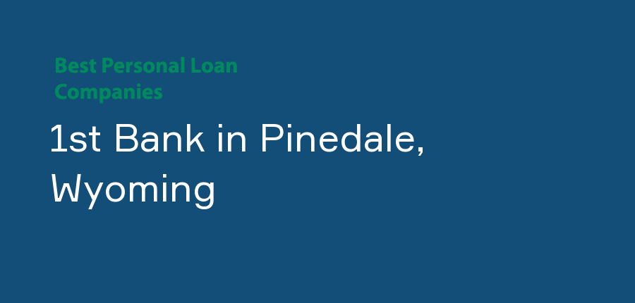 1st Bank in Wyoming, Pinedale
