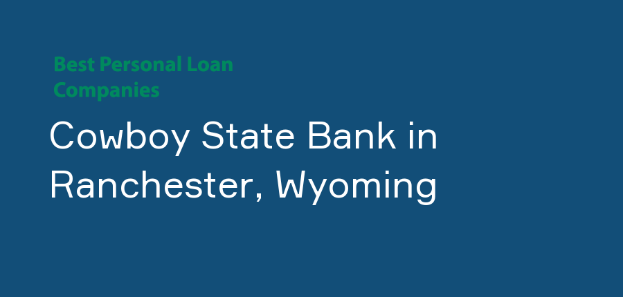 Cowboy State Bank in Wyoming, Ranchester