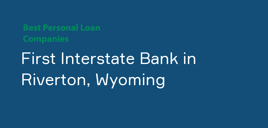 First Interstate Bank in Wyoming, Riverton