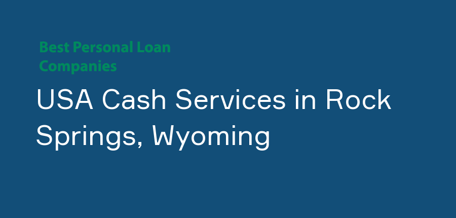 USA Cash Services in Wyoming, Rock Springs