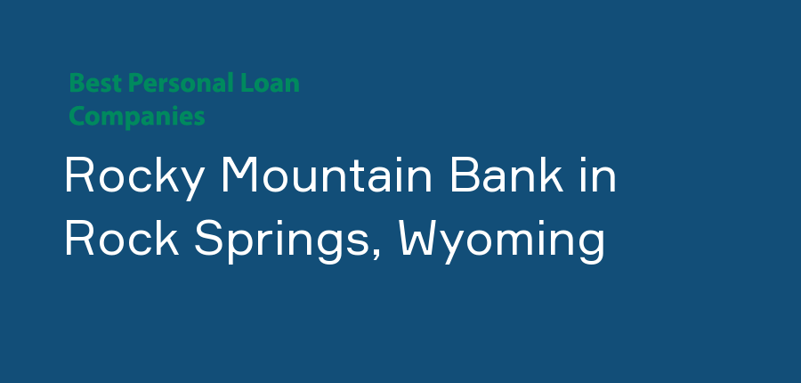 Rocky Mountain Bank in Wyoming, Rock Springs