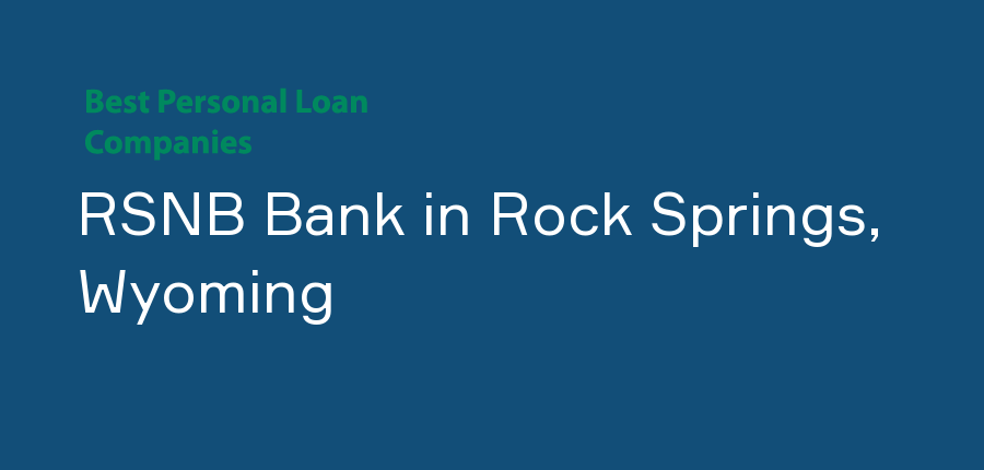 RSNB Bank in Wyoming, Rock Springs