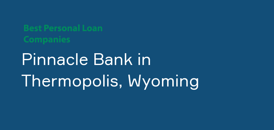 Pinnacle Bank in Wyoming, Thermopolis