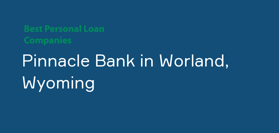 Pinnacle Bank in Wyoming, Worland