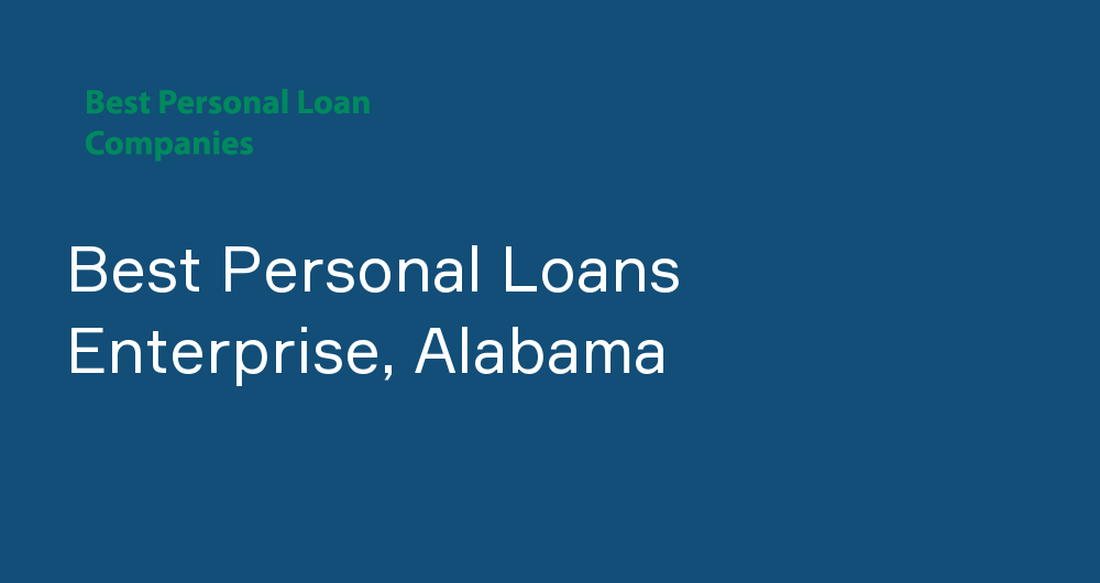 Online Personal Loans in Enterprise, Alabama