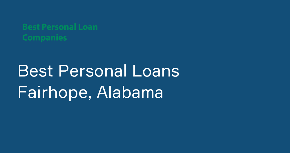 Online Personal Loans in Fairhope, Alabama