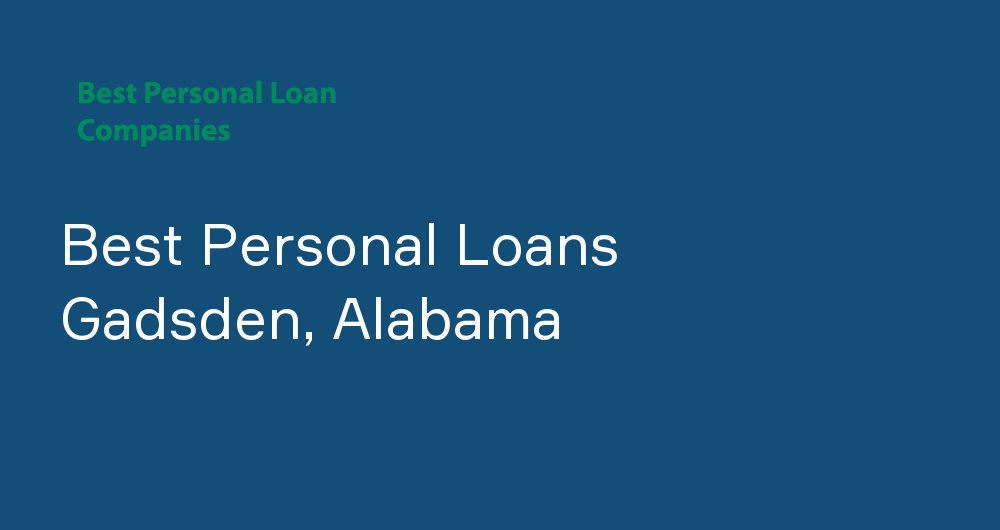 Online Personal Loans in Gadsden, Alabama