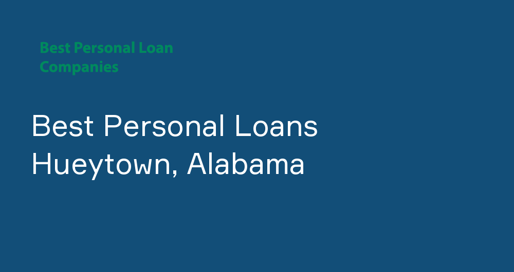 Online Personal Loans in Hueytown, Alabama