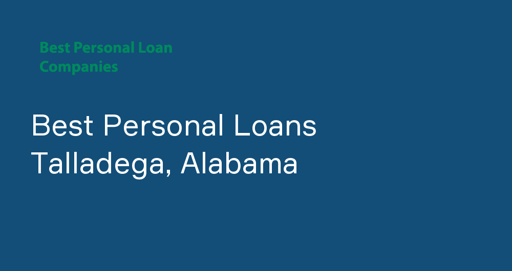 Online Personal Loans in Talladega, Alabama