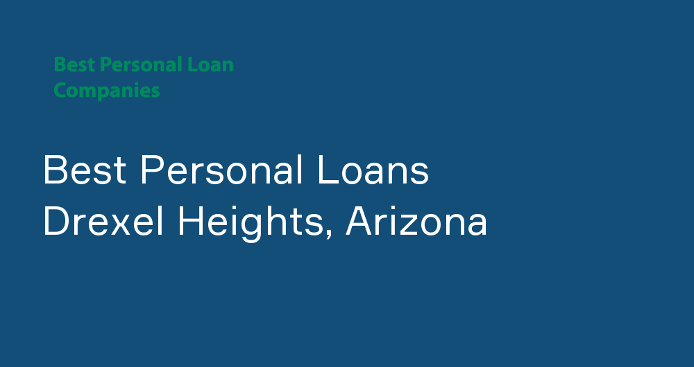 Online Personal Loans in Drexel Heights, Arizona