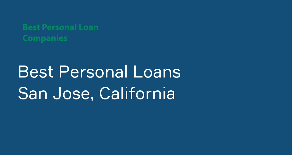 Online Personal Loans in San Jose, California