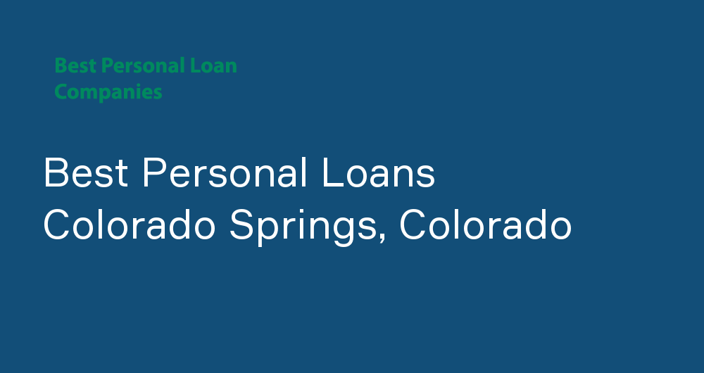 Online Personal Loans in Colorado Springs, Colorado
